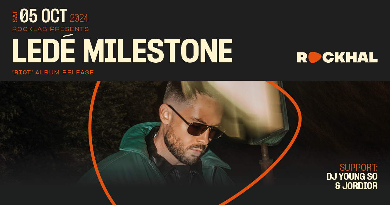 LEDÉ MILESTONE Rockhal